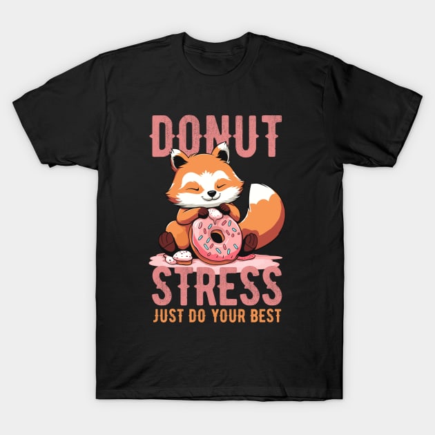 Cute red panda Donut Stress Just Do Your Best - Dark Background T-Shirt by Art Joy Studio